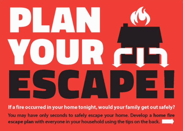 Plan your escape! If a fire occured in your home, would your family get out safely? You may have only seconds to safely escape your home. Develop a home fire escape plan with everyone in your household using these tips.